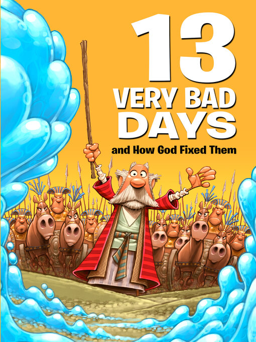 Cover image for 13 Very Bad Days and How God Fixed Them